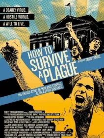 Cómo sobrevivir a una epidemia (How to Survive a Plague)