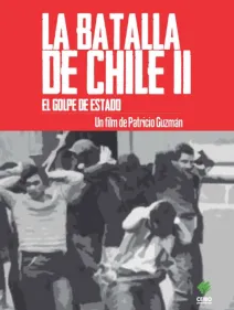 La batalla de Chile. parte II - el golpe de estado