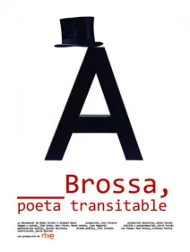 Brossa, poeta transitable
