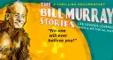 THE BILL MURRAY STORIES