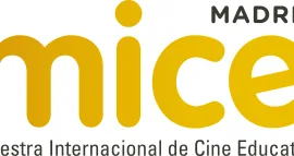 VII EDICIÓN MUESTRA INTERNACIONAL DE CINE EDUCATIVO. MICE MADRID