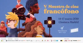 V MUESTRA DE CINE FRANCÓFONO: ENCUENTROS / RENCONTRES