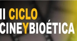 II Ciclo de Cine y Bioética