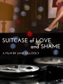 Suitcase of Love and Shame