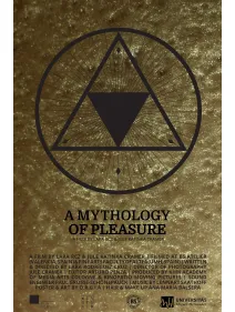 A Mythology of Pleasure / Una mitología placentera