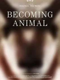 Becoming Animal / Hacerse animal