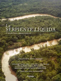 AÑORANZA / LA SERPIENTE LIQUIDA