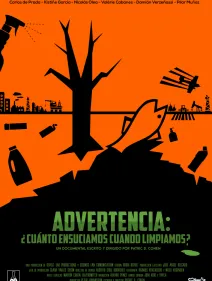 ADVERTENCIA: ¿CUÁNTO ENSUCIAMOS CUANDO LIMPIAMOS?