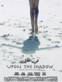 UPON THE SHADOW