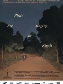 LOS PÁJAROS CANTAN EN KIGALI