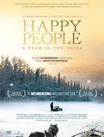 HAPPY PEOPLE: A YEAR IN THE TAIGA