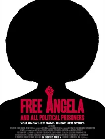 FREE ANGELA AND ALL THE POLITICAL PRISONERS 
