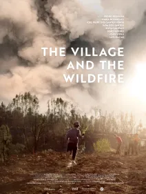 THE VILLAGE AND THE WILDFIRE