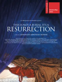 THIS IS NOT A BURIAL, IT'S A RESURRECTION