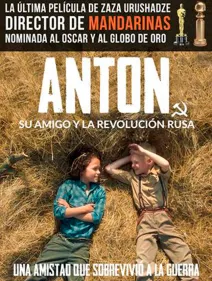ANTON, SU AMIGO Y LA REVOLUCIÓN RUSA 