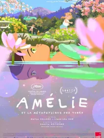 AMÉLIE ET LA MÉTAPHYSIQUE DES TUBES