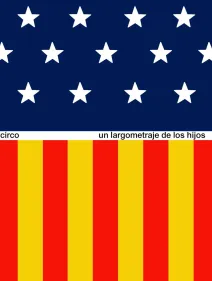 Circo (Colectivo Los Hijos, España, 2010)