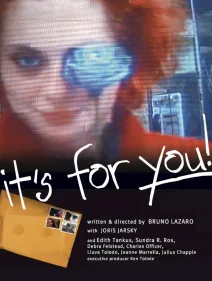 it’s for you!