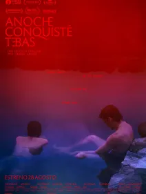 Anoche conquisté Tebas
