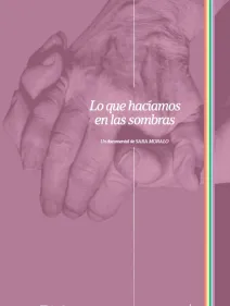 Lo que hacíamos en las sombras (Sara Moralo, España, 2026)