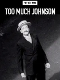 Too Much Johnson