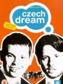 Czech Dream (Ceský Sen )