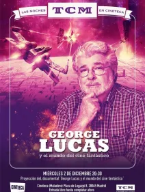 George Lucas y el mundo del cine fantástico