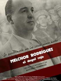 Melchor Rodríguez, el ángel rojo