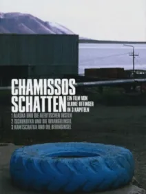 Chamissos Schatten (Chamisso's Shadow). Parte IV: Kamchatka y la isla de Berin