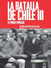 La batalla de Chile. parte III - el poder popular