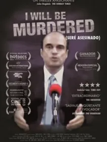 I Will Be Murdered / Seré asesinado