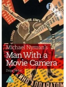 Michael Nyman's Man with a Movie Camera