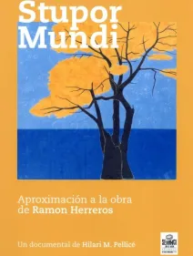 Stupor Mundi, aproximació a l’obra de  Ramon Herreros